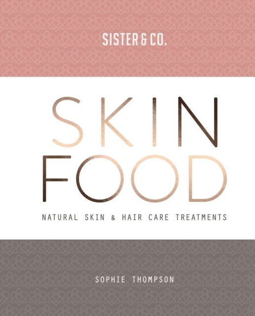 Sophie Thompson - Skin Food, E-bok
