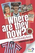Where Are They Now? Southampton FC