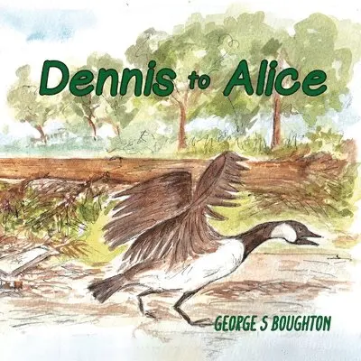 George S Boughton - Dennis to Alice, Häftad. Tillgänglighet: Lägg i varukorg