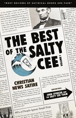 John Spencer, Nick Angelis, The Salty Cee - Best of the Salty Cee Volume 1, Häftad