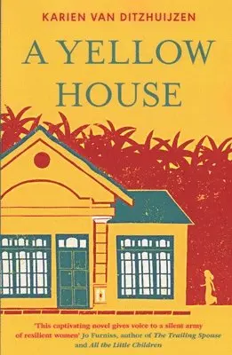 Karien Van Ditzhuijzen - Yellow House, Häftad. Tillgänglighet: Lägg i varukorg