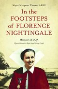 In The Footsteps of Florence Nightingale