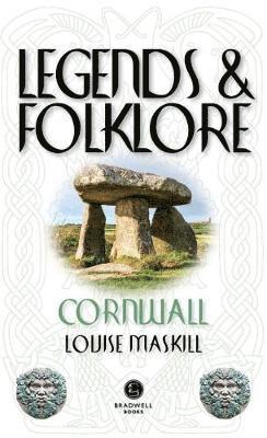 Louise Maskill - Legends & Folklore Cornwall, Häftad