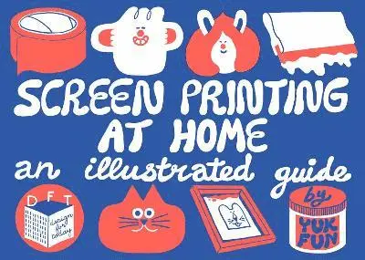 YukFun - Screenprinting at Home, Häftad. Tillgänglighet: Tillfälligt slut