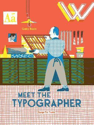 Gaby Bazin - Meet The Typographer, Inbunden