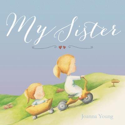 Joanna Young - My Sister, Häftad