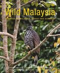 Wild Malaysia (2nd edition)