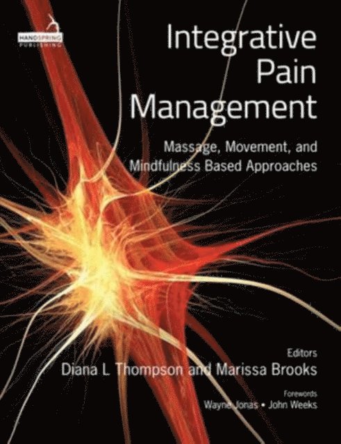Marissa Brooks, Diana L. Thompson - Integrative Pain Management, E-bok. Tillgänglighet: Lägg i varukorg