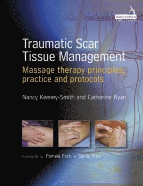 Nancy Keeney Smith, Catherine Ryan - Traumatic Scar Tissue Management, E-bok