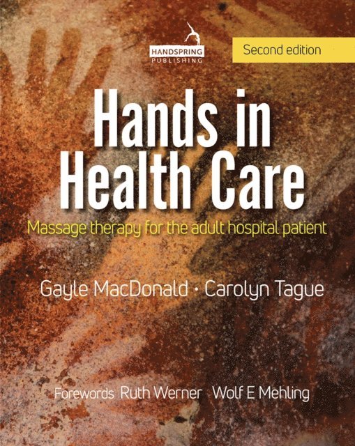 Carolyn Tague, Gayle MacDonald - Hands in Health Care, E-bok. Tillgänglighet: Lägg i varukorg
