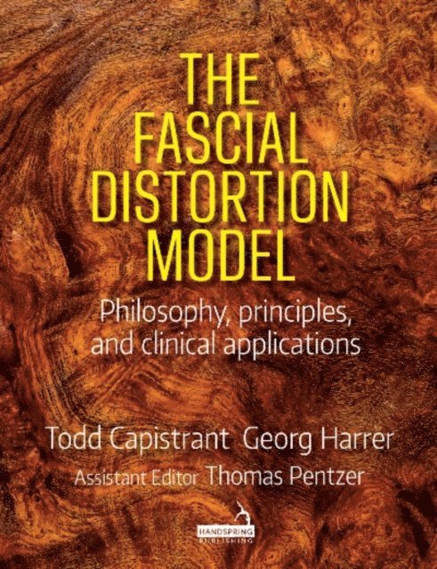 Todd Capistrant, Georg Harrer, Thomas Pentzer - Fascial Distortion Model, E-bok