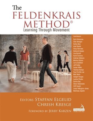 Staffan Elgelid, Chrish Kresge - Feldenkrais Method, Häftad. Tillgänglighet: Lägg i varukorg