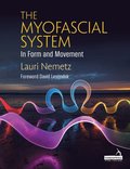 Myofascial System in Form and Movement