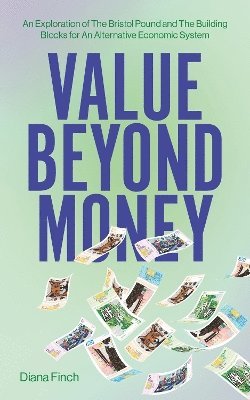 Diana Finch - Value Beyond Money, Övrigt