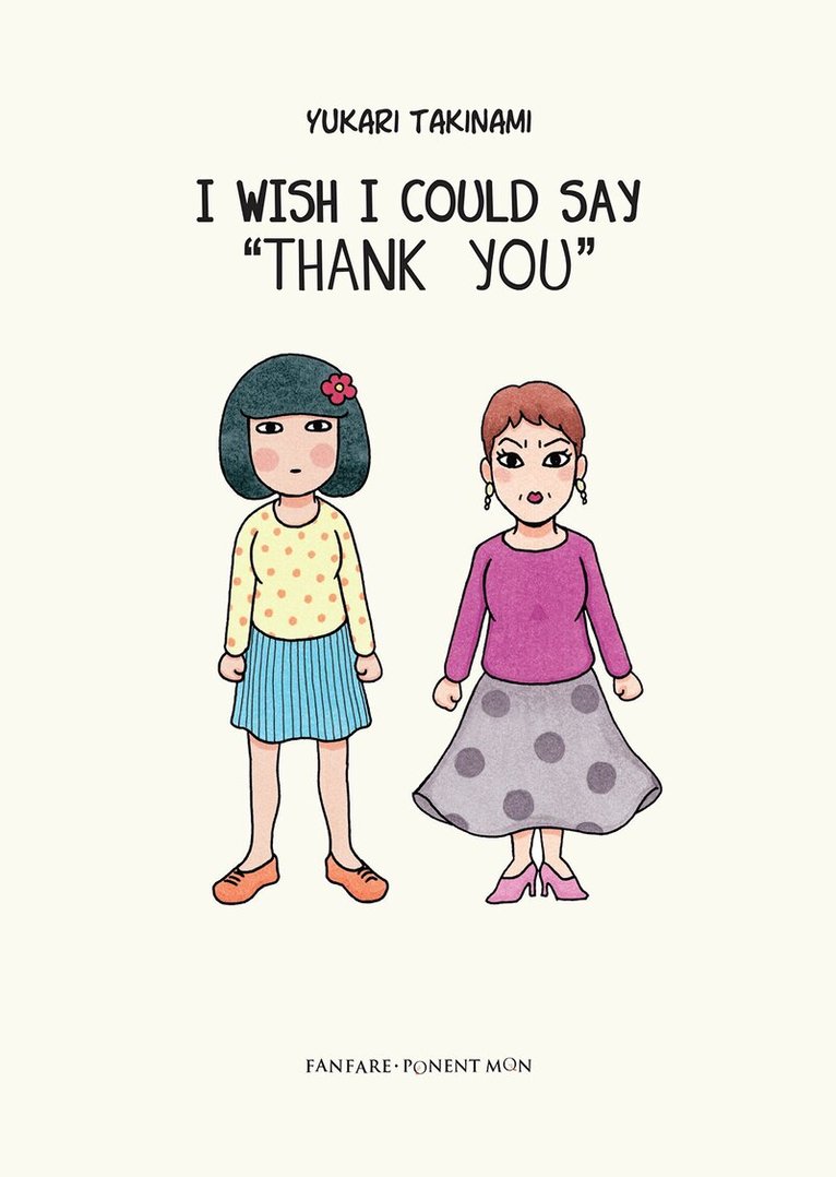Yukari Takinami - I Wish I Could Say 'Thank You', Häftad