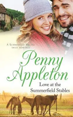 Penny Appleton - Love At The Summerfield Stables, Häftad. Tillgänglighet: Lägg i varukorg
