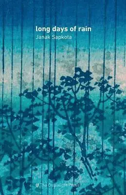 Janak Sapkota - long days of rain, Häftad. Tillgänglighet: Lägg i varukorg
