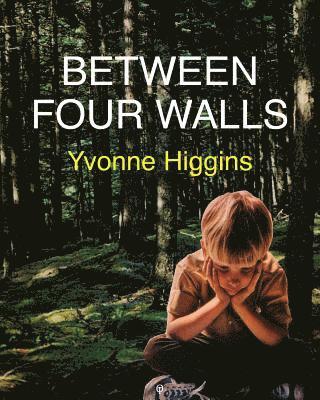 Between Four Walls, Häftad