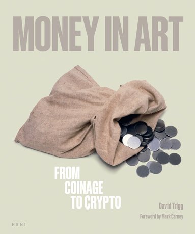David Trigg - Money in Art, Häftad