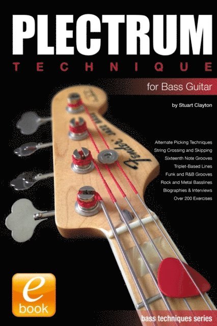Stuart Clayton - Plectrum Technique for Bass Guitar, E-bok