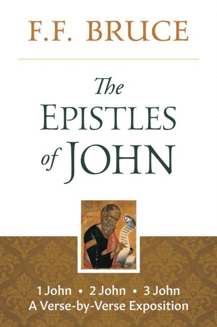 F.F. Bruce - Epistles of John, E-bok