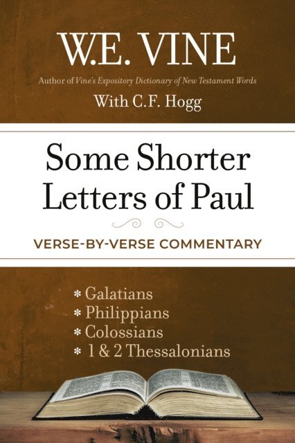 C. F. Hogg, W. E. Vine - Some Shorter Letters of Paul, E-bok