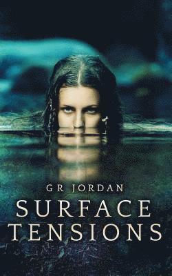 G. R. Jordan - Surface Tensions, Häftad