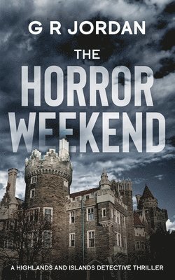G R Jordan - Horror Weekend, Häftad