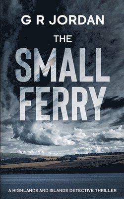 G R Jordan - Small Ferry, Häftad