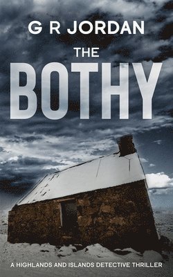 G R Jordan - Bothy, Häftad