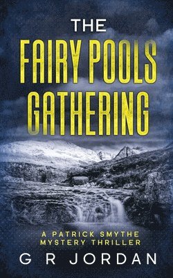 G R Jordan - Fairy Pools Gathering, Häftad