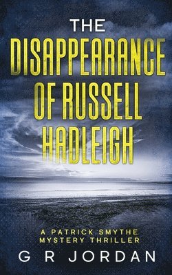 G R Jordan - Disappearance of Russell Hadleigh, Häftad