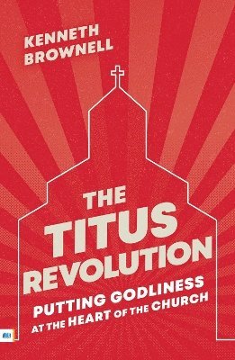 Kenneth Brownell - Titus Revolution, Häftad