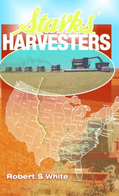 Robert S. White - Starks' Harvesters, E-bok