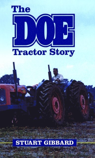 Stuart Gibbard - Doe Tractor Story, E-bok