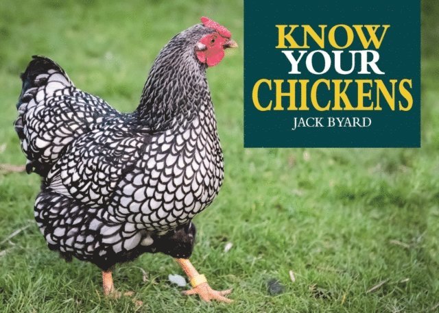 Jack Byard - Know Your Chickens, E-bok