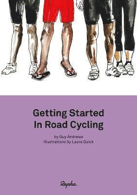 Guy Andrews - Getting Started in Road Cycling, Häftad. Tillgänglighet: Lägg i varukorg