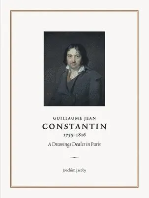 Joachim Jacoby - Guillaume Jean Constantin (1755–1816), Häftad. Tillgänglighet: Lägg i varukorg