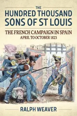 The Hundred Thousand Sons of St. Louis