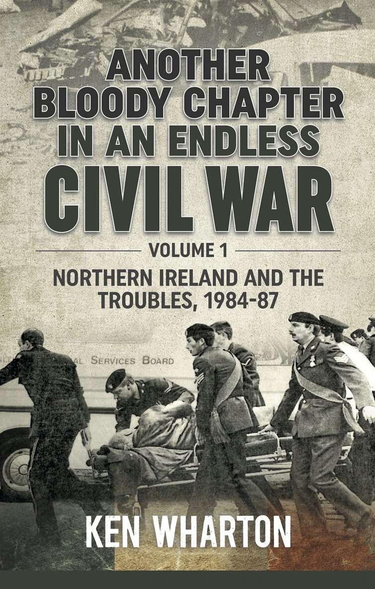 Ken Wharton - Another Bloody Chapter In An Endless Civil War. Volume 1, E-bok. Tillgänglighet: Lägg i varukorg