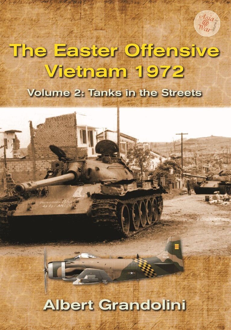 Albert Grandolini - The Easter Offensive, Vietnam 1972. Volume 2, E-bok
