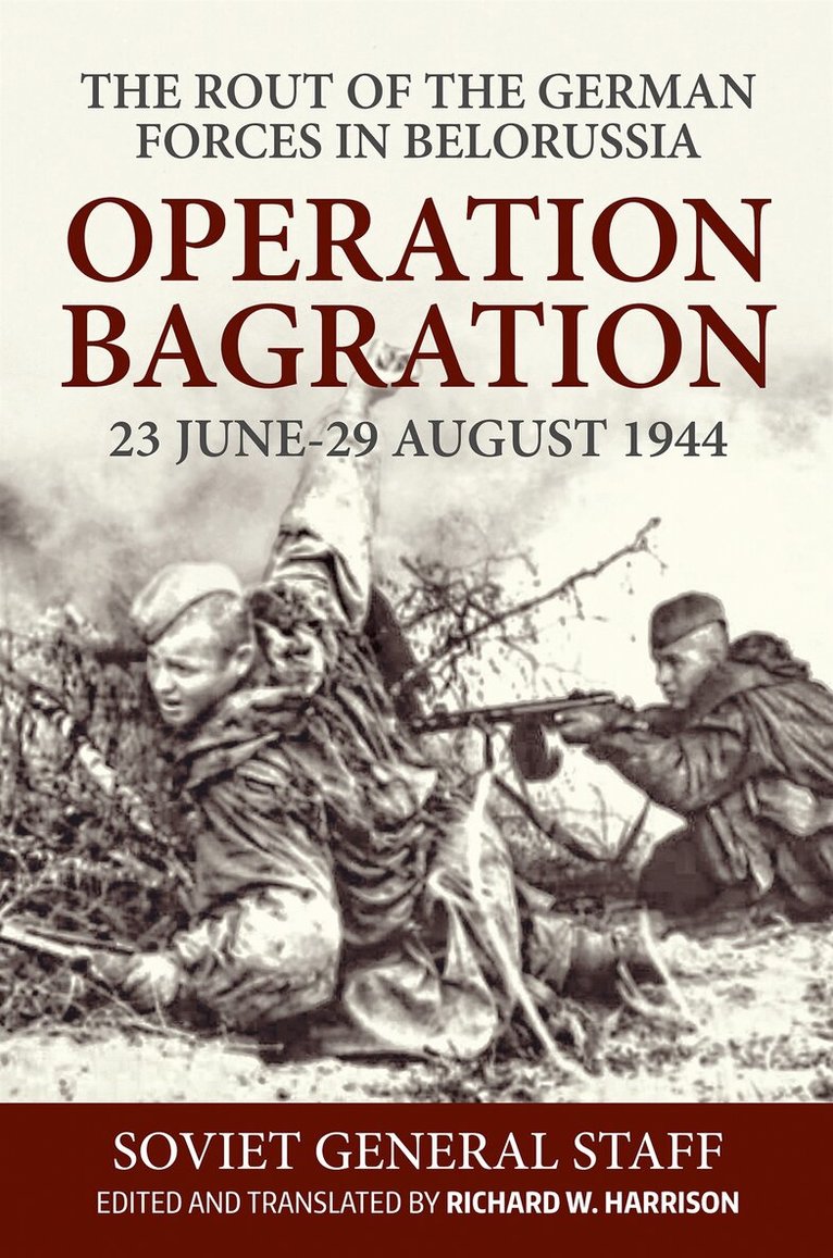 Operation Bagration, 23 June-29 August 1944, E-bok