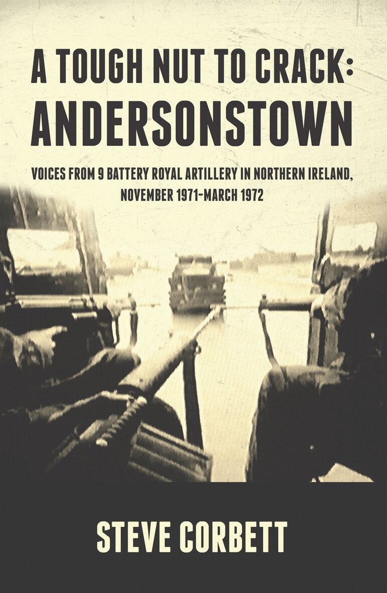 Steve Corbett - A Tough Nut to Crack - Andersonstown, E-bok