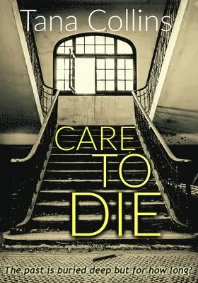 Tana Collins - Care to Die, Häftad. Tillgänglighet: Lägg i varukorg