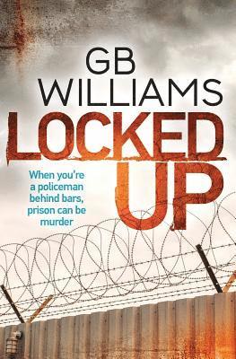 GB Williams - Locked Up, Häftad