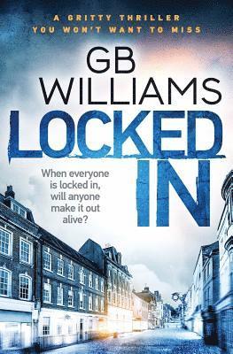 G. B. Williams - Locked In, Häftad