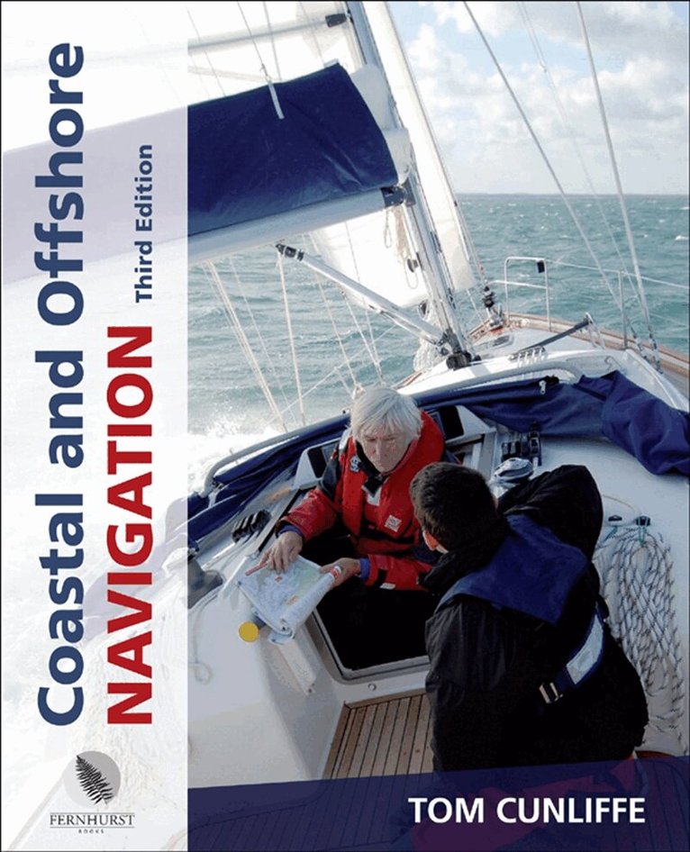 Tom Cunliffe - Coastal and Offshore Navigation, E-bok