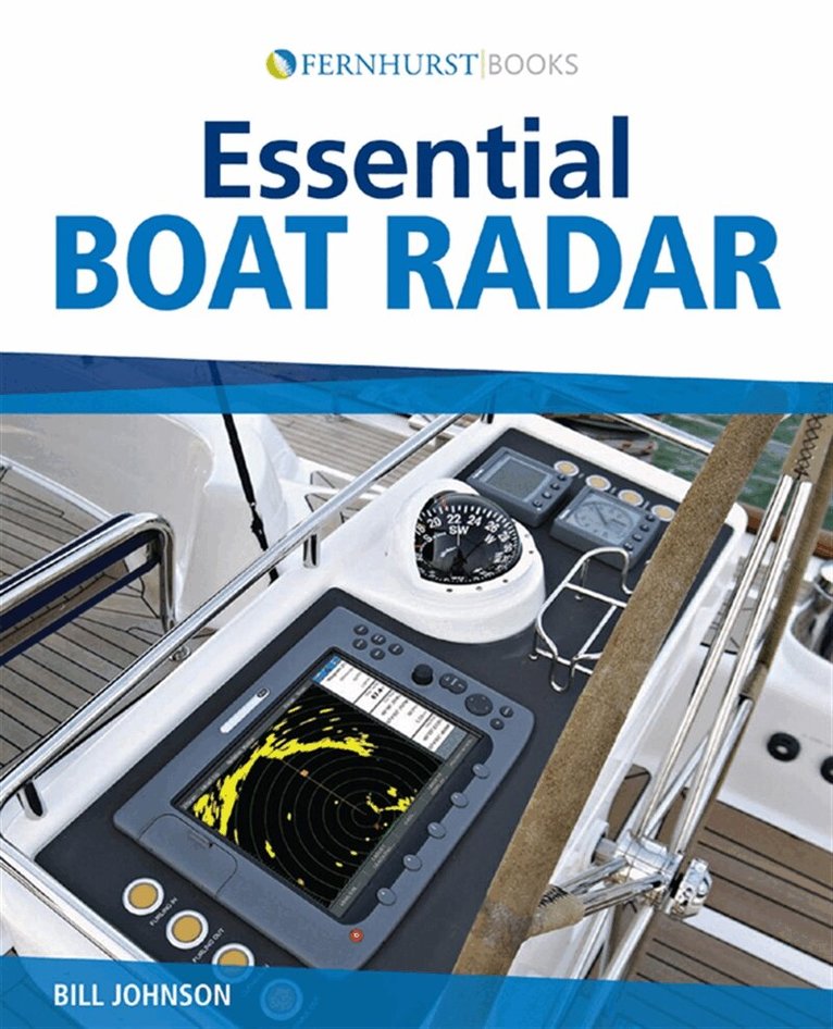 Bill Johnson - Essential Boat Radar, E-bok