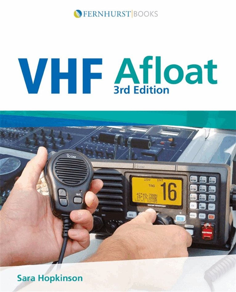 Sara Hopkinson - VHF Afloat, E-bok