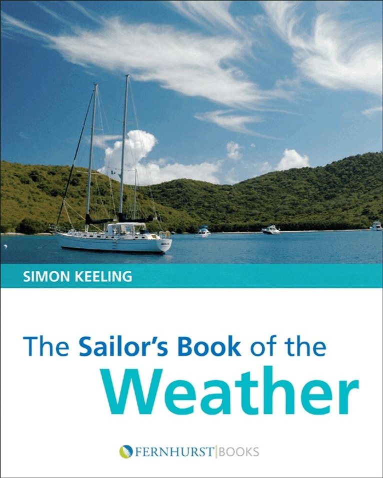 Simon Keeling - The Sailor's Book of the Weather, E-bok. Tillgänglighet: Lägg i varukorg
